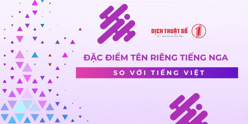 dịch tên tiếng Việt sang tiếng Nga