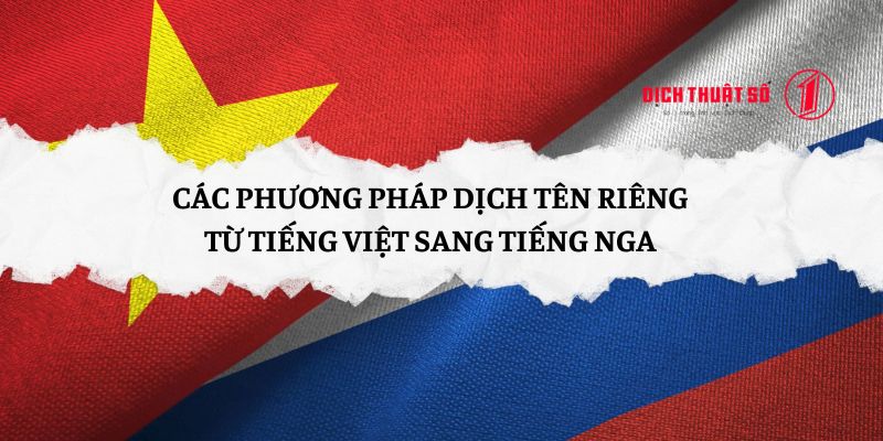 dịch tên tiếng Việt sang tiếng Nga
