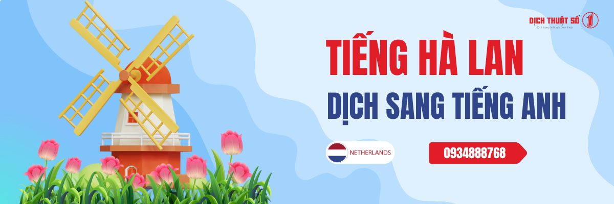 Tiếng Hà Lan Dịch Sang tiếng Anh - Chất Lượng Vượt Trội