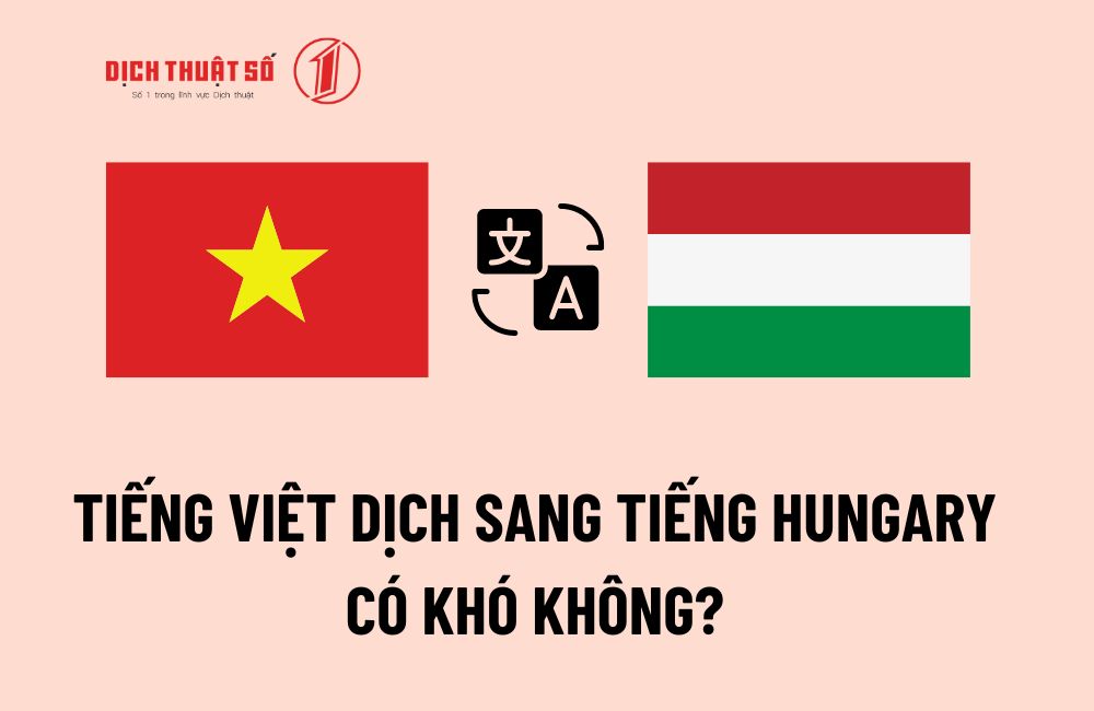dịch tiếng Việt sang tiếng Hungary