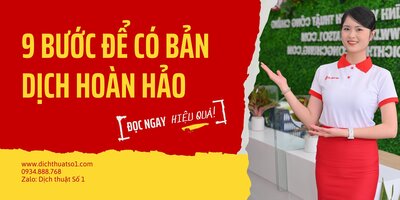 9 Bước Để Hoàn Thiện Một Bản Dịch Tài Liệu Chuyên Ngành