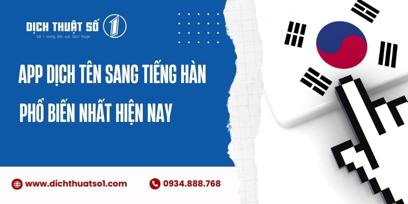 Top 7 App Dịch Tên Sang Tiếng Hàn Miễn Phí, Phổ Biến Nhất Hiện Nay