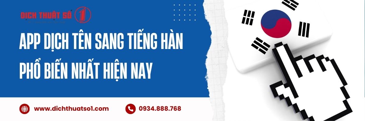 Top 7 App Dịch Tên Sang Tiếng Hàn Miễn Phí, Phổ Biến Nhất Hiện Nay