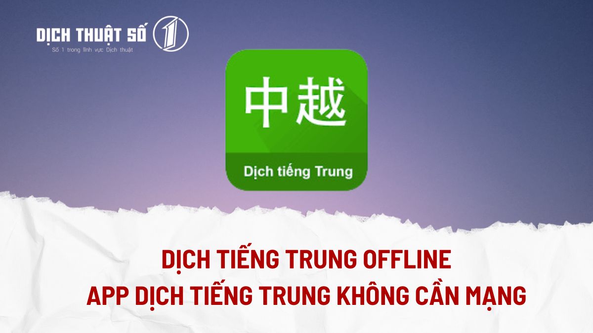 app dịch tiếng trung không cần mạng