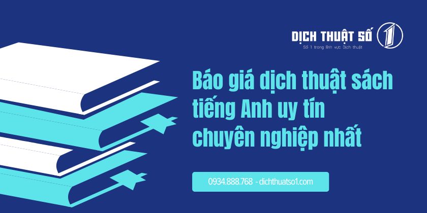 Báo giá dịch thuật sách tiếng Anh uy tín, chuyên nghiệp