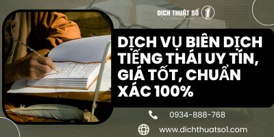 Dịch vụ biên dịch tiếng Thái chuyên nghiệp, chất lượng cao, giá tốt