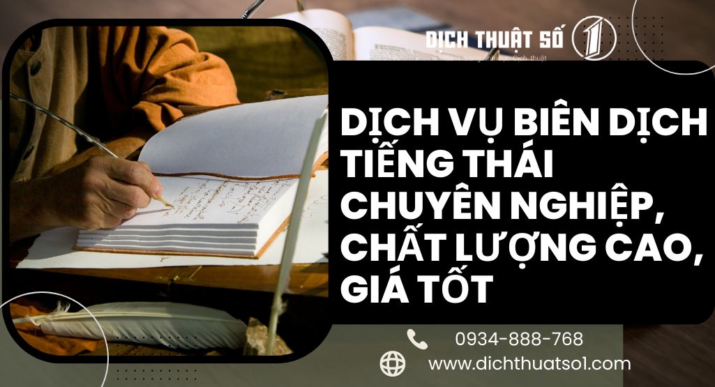 Dịch vụ biên dịch tiếng Thái chuyên nghiệp, chất lượng cao, giá tốt