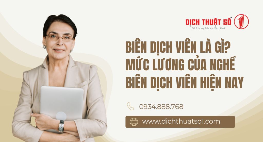 Biên dịch viên là gì? Mức lương của nghề biên dịch viên hiện nay