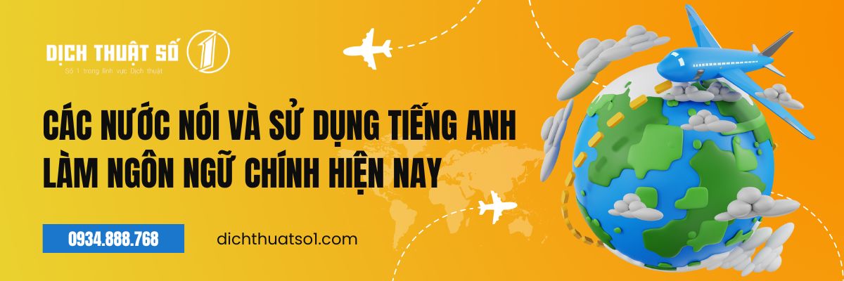 Các nước nói và sử dụng tiếng Anh làm ngôn ngữ chính