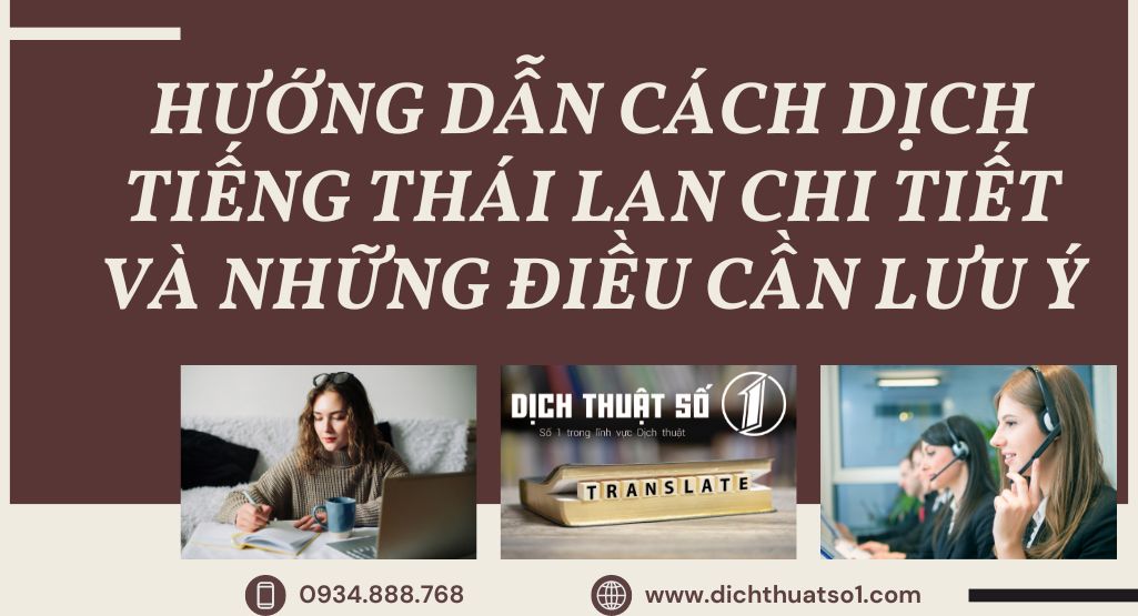 Hướng dẫn cách dịch tiếng Thái Lan chi tiết và những điều cần lưu ý