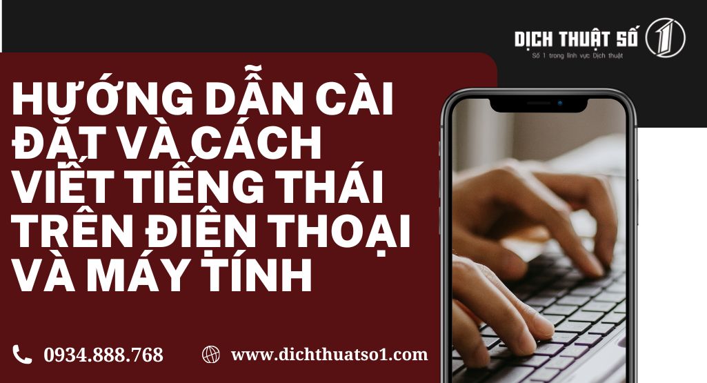 Hướng dẫn cài đặt và cách viết tiếng Thái trên điện thoại và máy tính