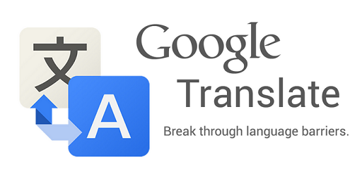 Google Translate - Công cụ hỗ trợ dịch thuật tốt nhất hiện nay