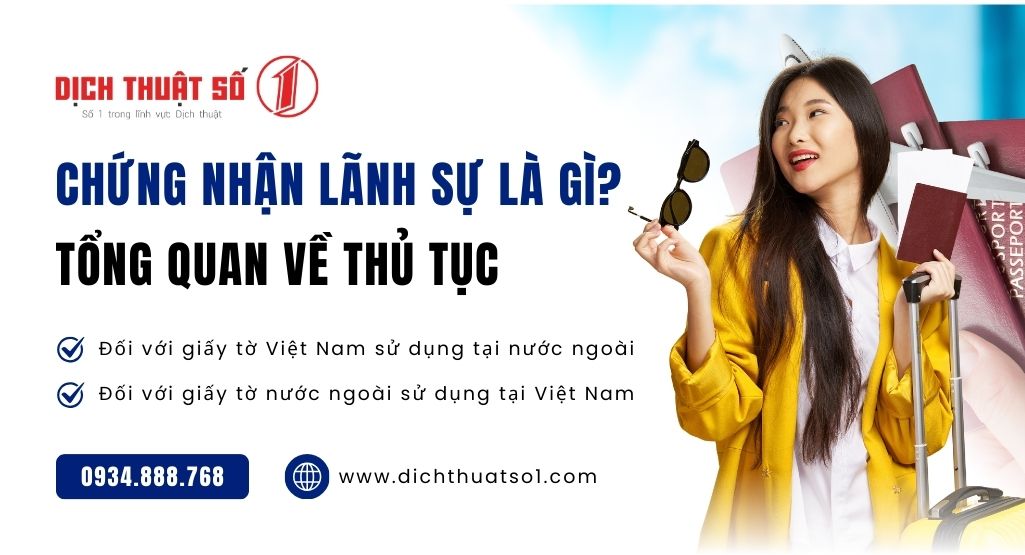 Chứng nhận lãnh sự là gì? 