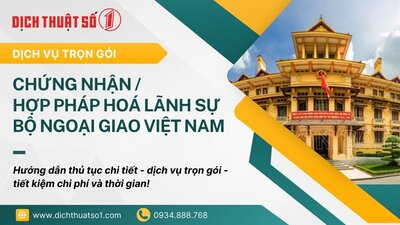 Dịch vụ Hợp Pháp Hóa / Chứng Nhận Lãnh Sự tại Bộ Ngoại giao Việt Nam