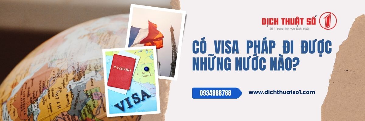 Có Visa Pháp Được Đi Những Nước Nào Trên Thế Giới