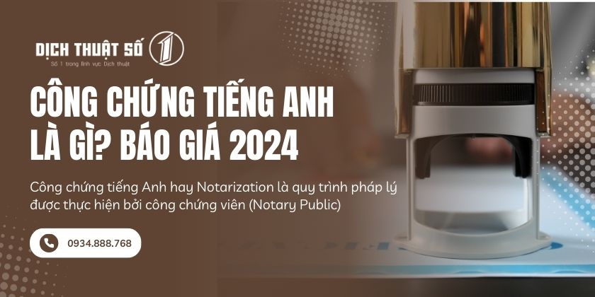 Công chứng tiếng Anh là gì