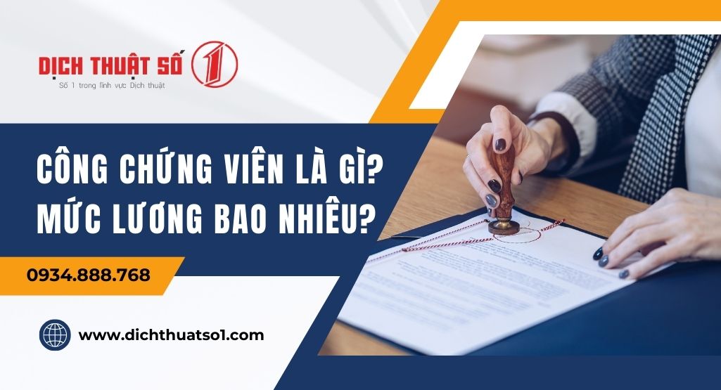 Công chứng viên là gì? Nghề công chứng viên lương bao nhiêu?