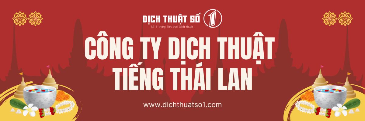 7 công ty dịch thuật tiếng Thái tốt nhất hiện nay