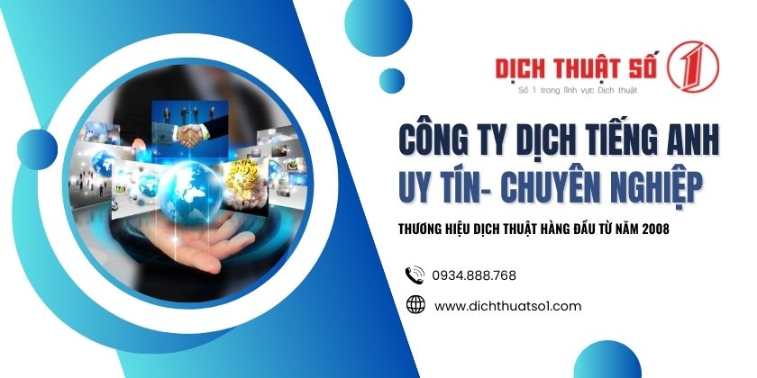 Công ty dịch thuật tiếng Anh chuyên nghiệp, uy tín nhất