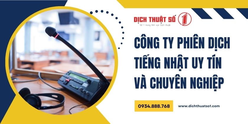 công ty phiên dịch tiếng Nhật uy tín và chất lượng nhất