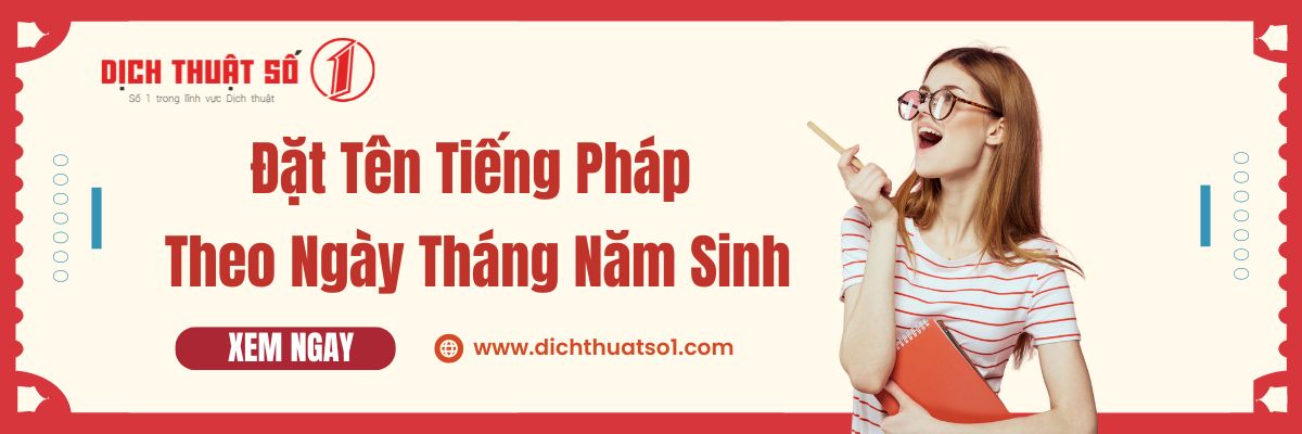 Đặt Tên Tiếng Pháp Theo Ngày Tháng Năm Sinh