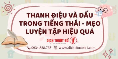 Hệ thống thanh điệu và dấu trong tiếng Thái chi tiết, đầy đủ từ A - Z