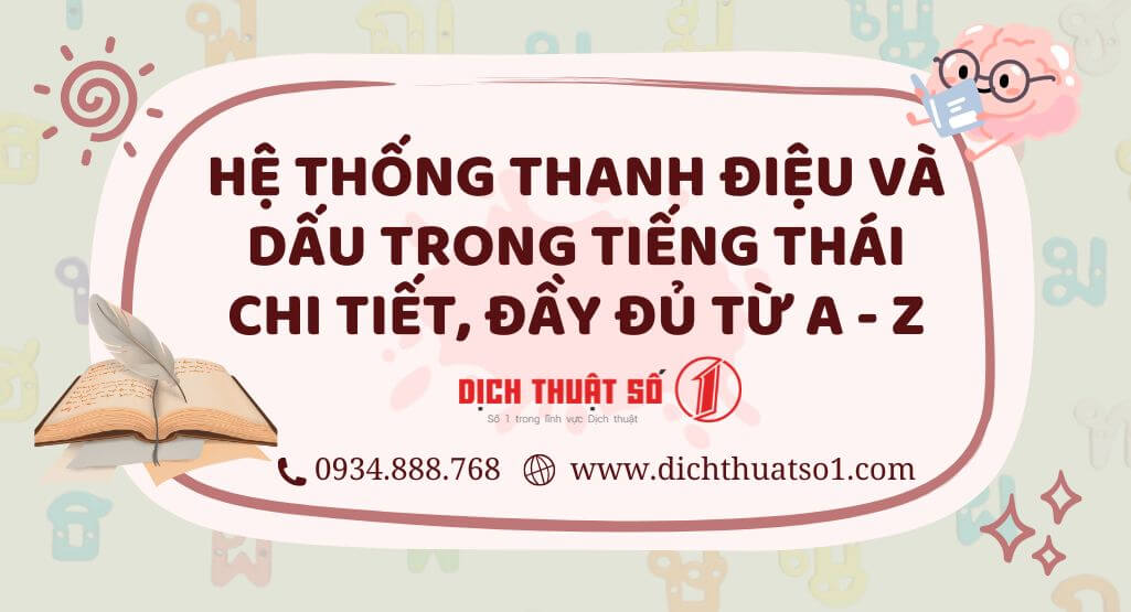 Hệ thống thanh điệu và dấu trong tiếng Thái chi tiết, đầy đủ từ A - Z