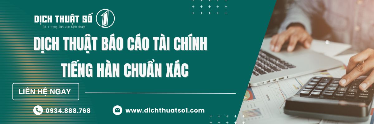 Dịch Thuật Báo Cáo Tài Chính Tiếng Hàn