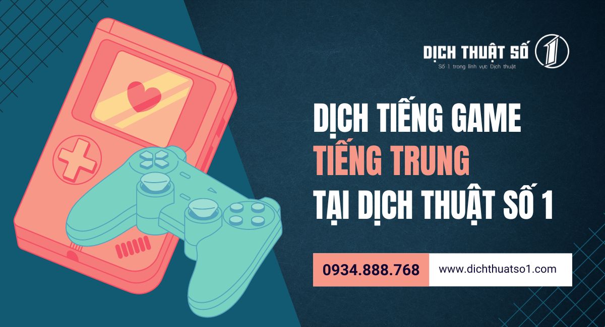 Dịch vụ dịch Game chuyên nghiệp tại Dịch Thuật Số 1