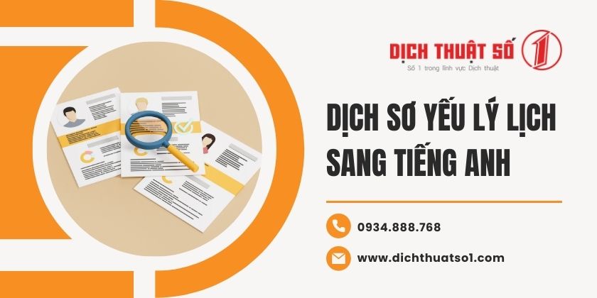 Dịch sơ yếu lý lịch bằng tiếng Anh chuyên nghiệp