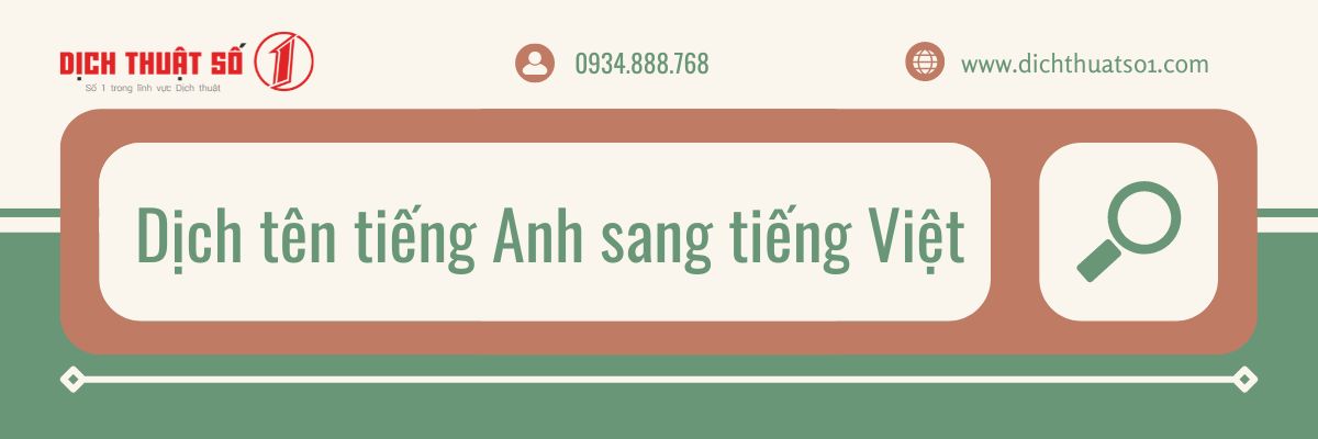 Dịch tên tiếng Anh sang tiếng Việt đơn giản