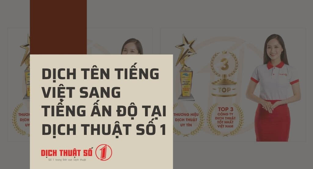 Dịch tên tiếng Việt sang tiếng Ấn Độ tại Dịch Thuật Số 1