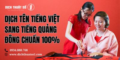 Dịch tên tiếng Việt sang tiếng Quảng Đông và những điều bạn cần biết