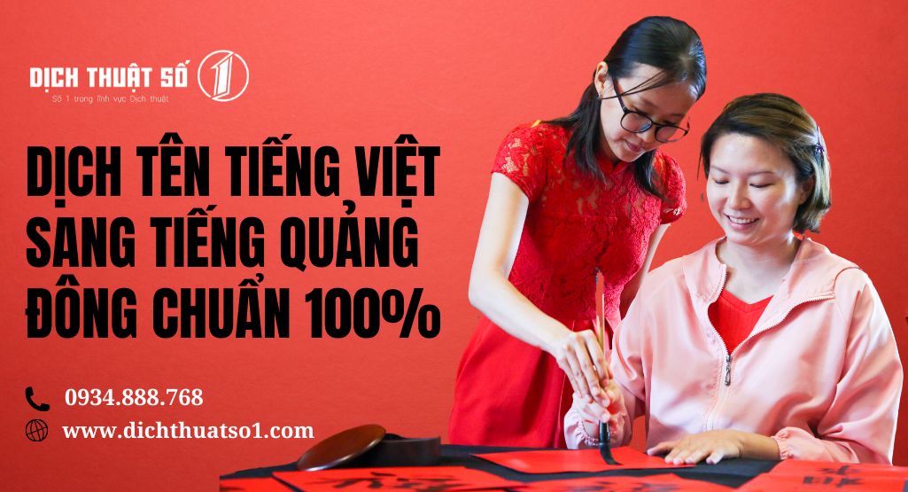 Dịch tên tiếng Việt sang tiếng Quảng Đông và những điều bạn cần biết