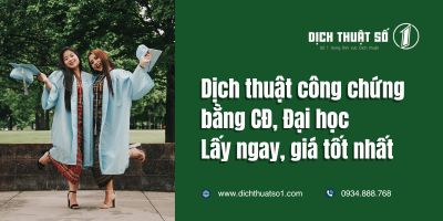 Dịch thuật công chứng bằng đại học lấy ngay, giá tốt