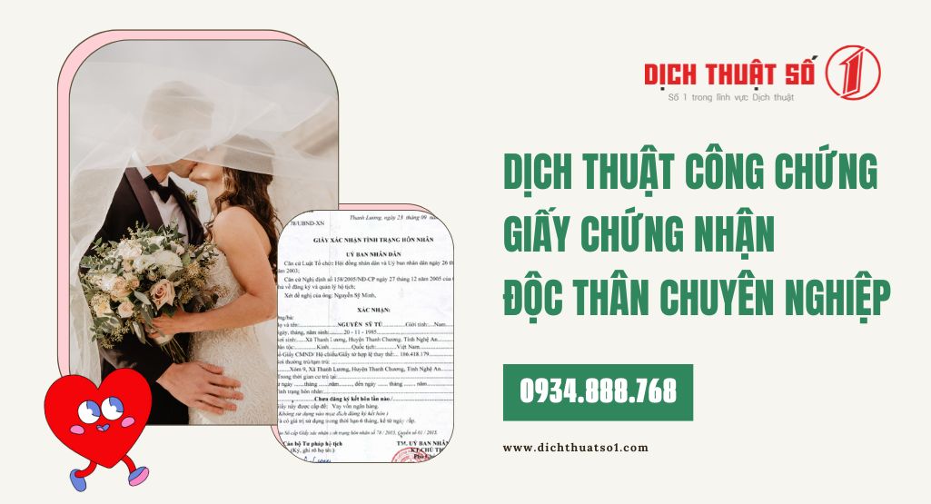 Dịch thuật công chứng giấy xác nhận độc thân tại Dịch Thuật Số 1