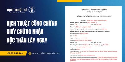 Dịch thuật công chứng giấy chứng nhận độc thân lấy nhanh trong 24h