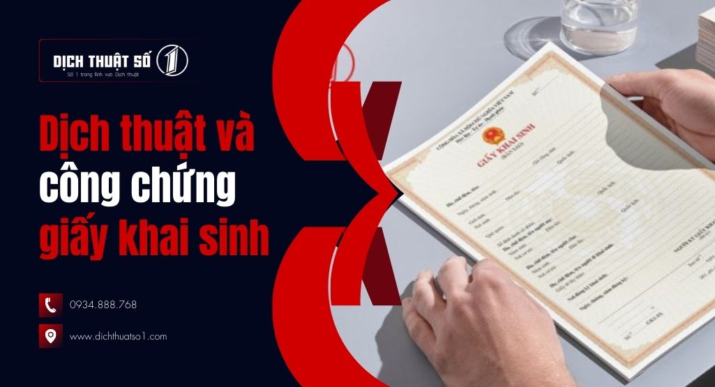 Hướng dẫn thực hiện dịch thuật công chứng giấy khai sinh