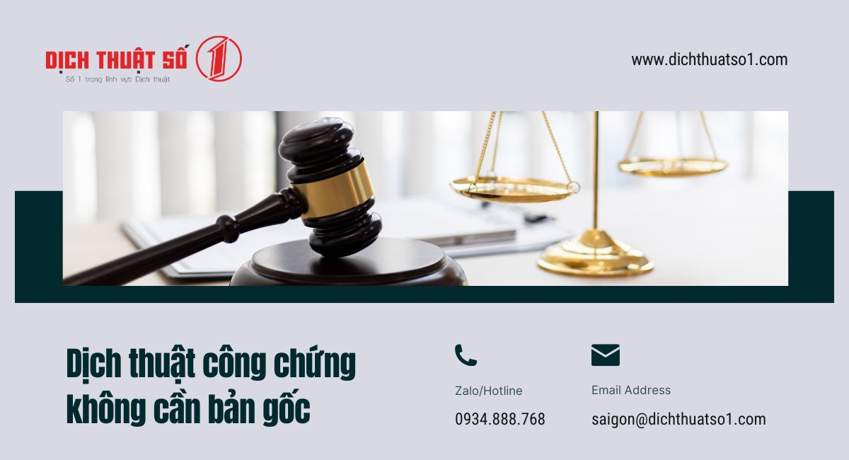 Dịch thuật công chứng không cần bản gốc tại Dịch Thuật Số 1