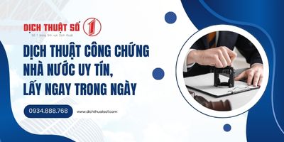 Dịch thuật công chứng Nhà nước lấy ngay trong ngày