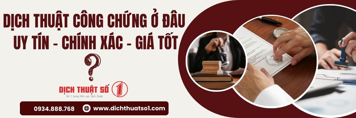 Dịch thuật công chứng ở đâu uy tín, chính xác? - Các tiêu chí lựa chọn