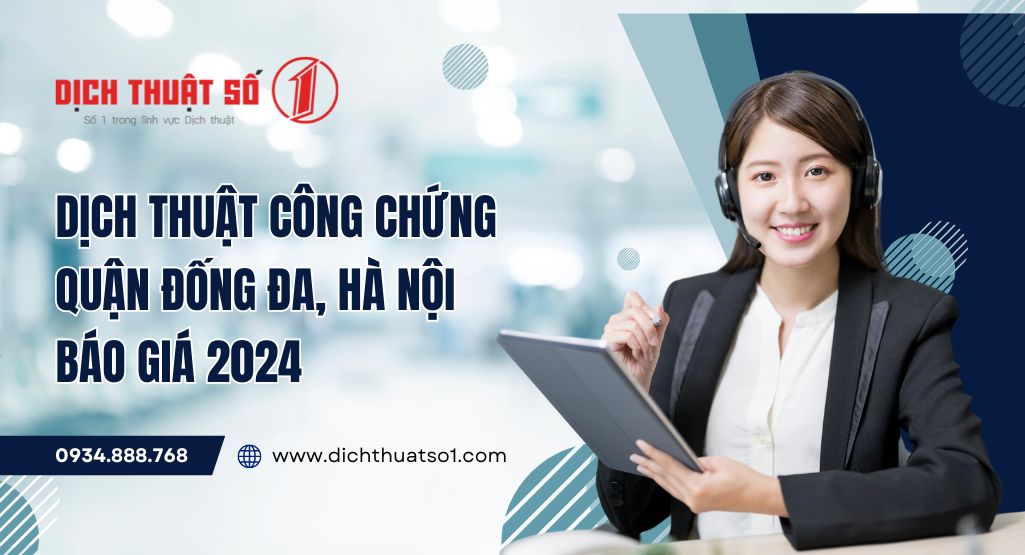 Dịch thuật công chứng quận Đống Đa, Hà Nội