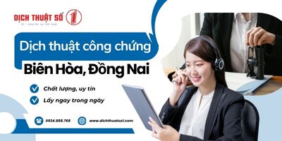 văn phòng dịch thuật công chứng uy tín tại Biên Hòa, Đồng Nai