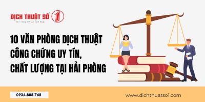 văn phòng dịch thuật công chứng uy tín nhất tại Hải Phòng