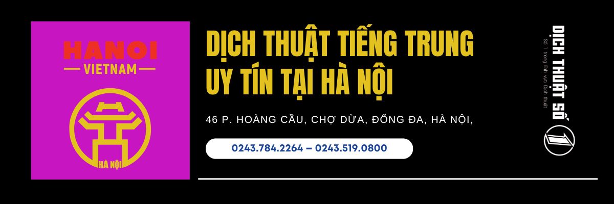 Dịch thuật công chứng tiếng Trung tại Hà Nội