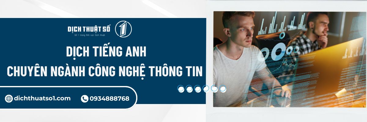 Dịch Tiếng Anh Chuyên Ngành Công Nghệ Thông Tin