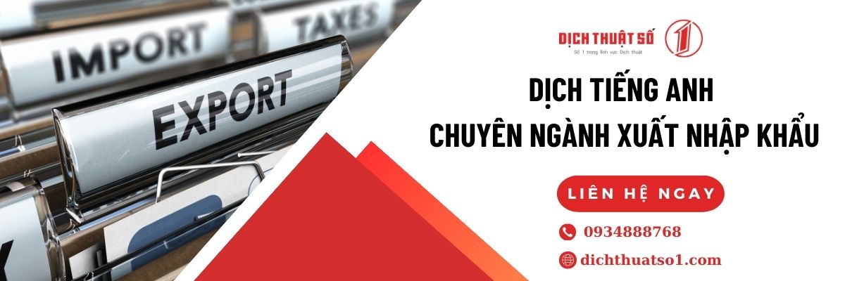 Dịch Tiếng Anh Chuyên Ngành Xuất Nhập Khẩu