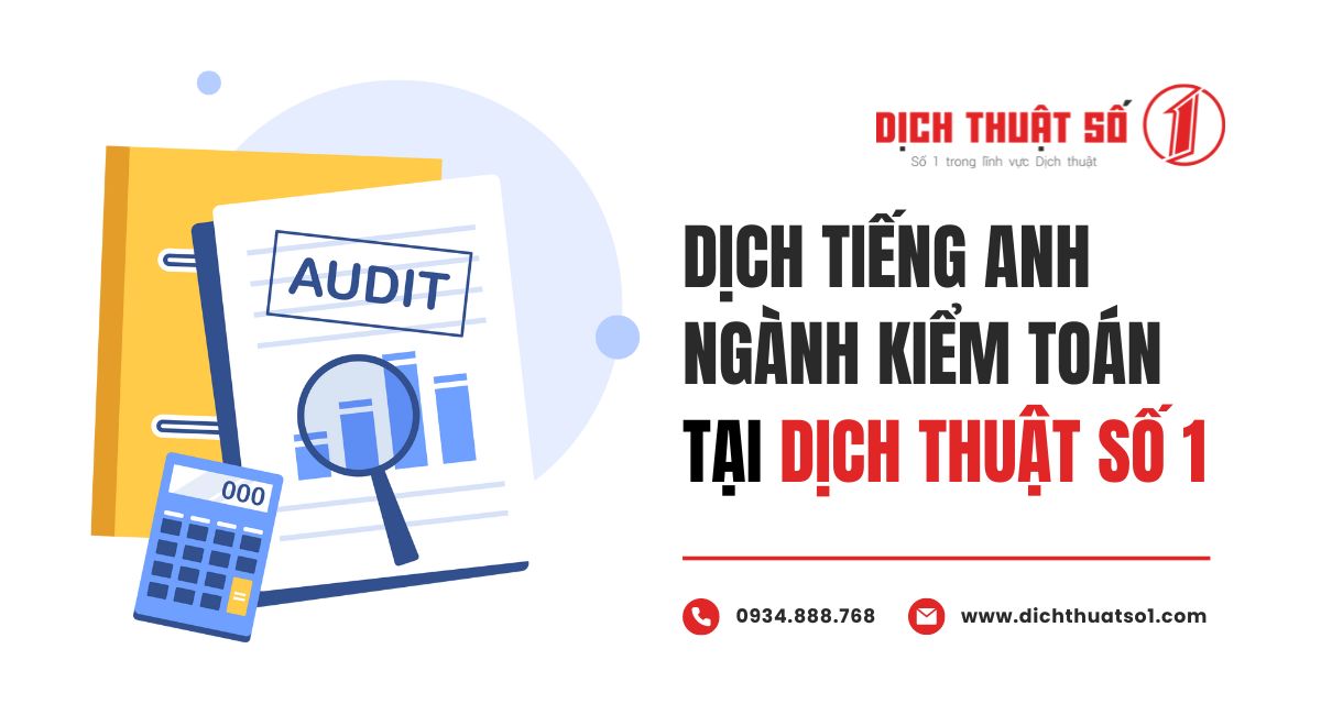 dịch tiếng anh chuyên ngành kiểm toán tại dịch thuật số 1