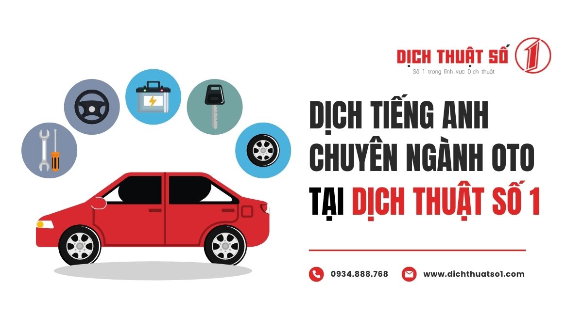 Dịch vụ dịch tiếng Anh ngành Ô tô chuẩn xác nhất