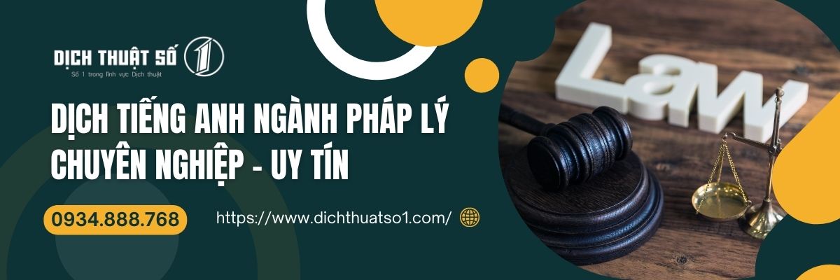 Dịch tiếng Anh chuyên ngành Pháp lý chuẩn xác